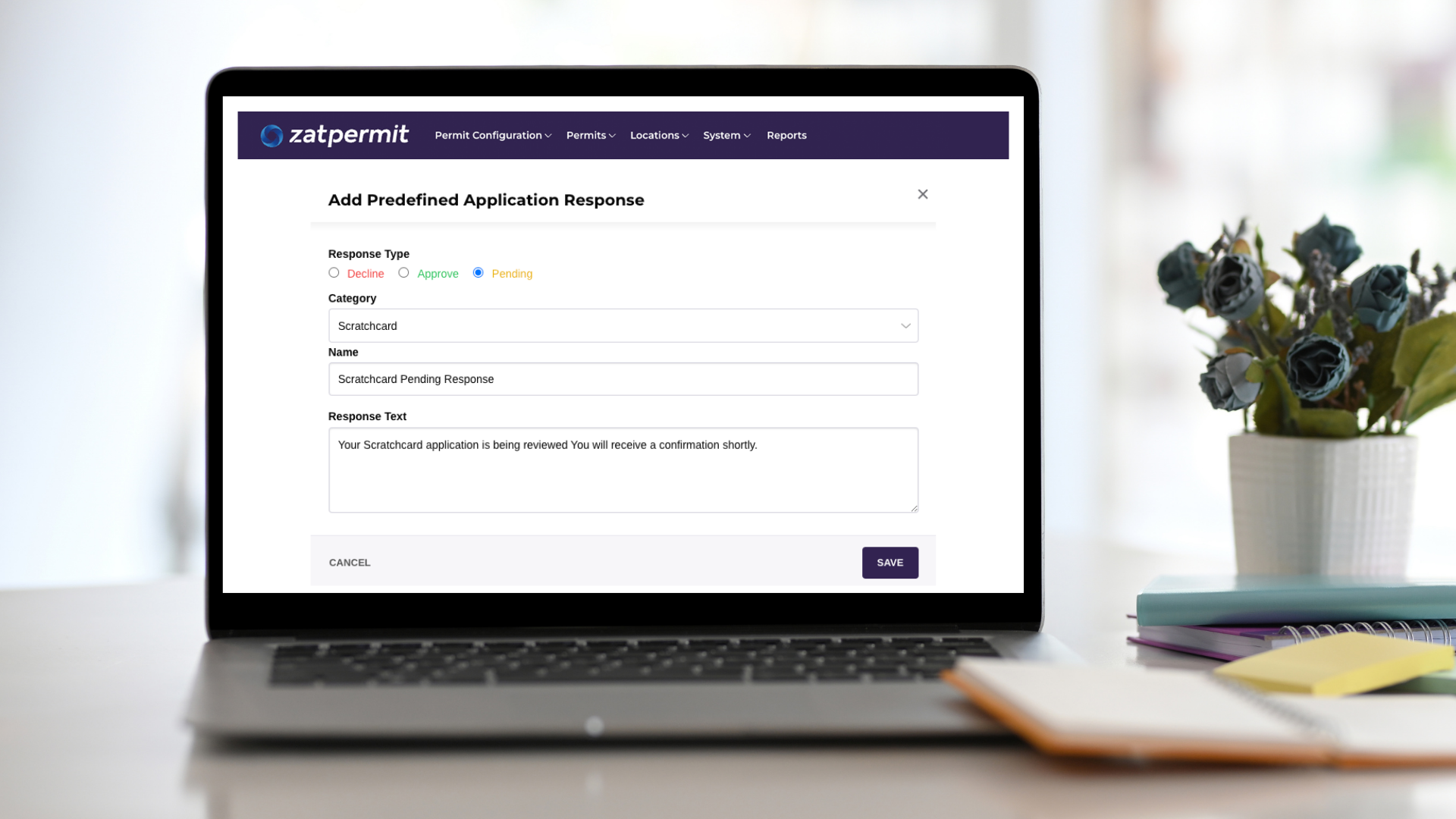 An example of configurability in Zatpermit with the ability to add predefined application responses